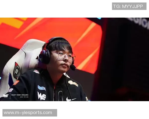 电竞实时数据深度解析WE战队选手个人能力对比分析 电竞实时数据深度解析WE战队选手个人能力对比分析